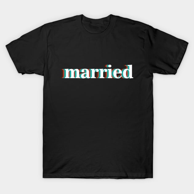 Married T-Shirt by dddesign